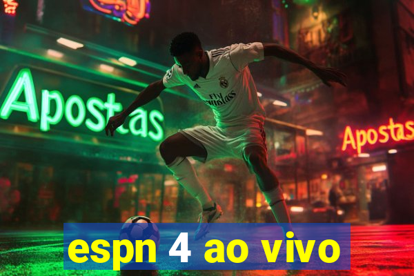 espn 4 ao vivo